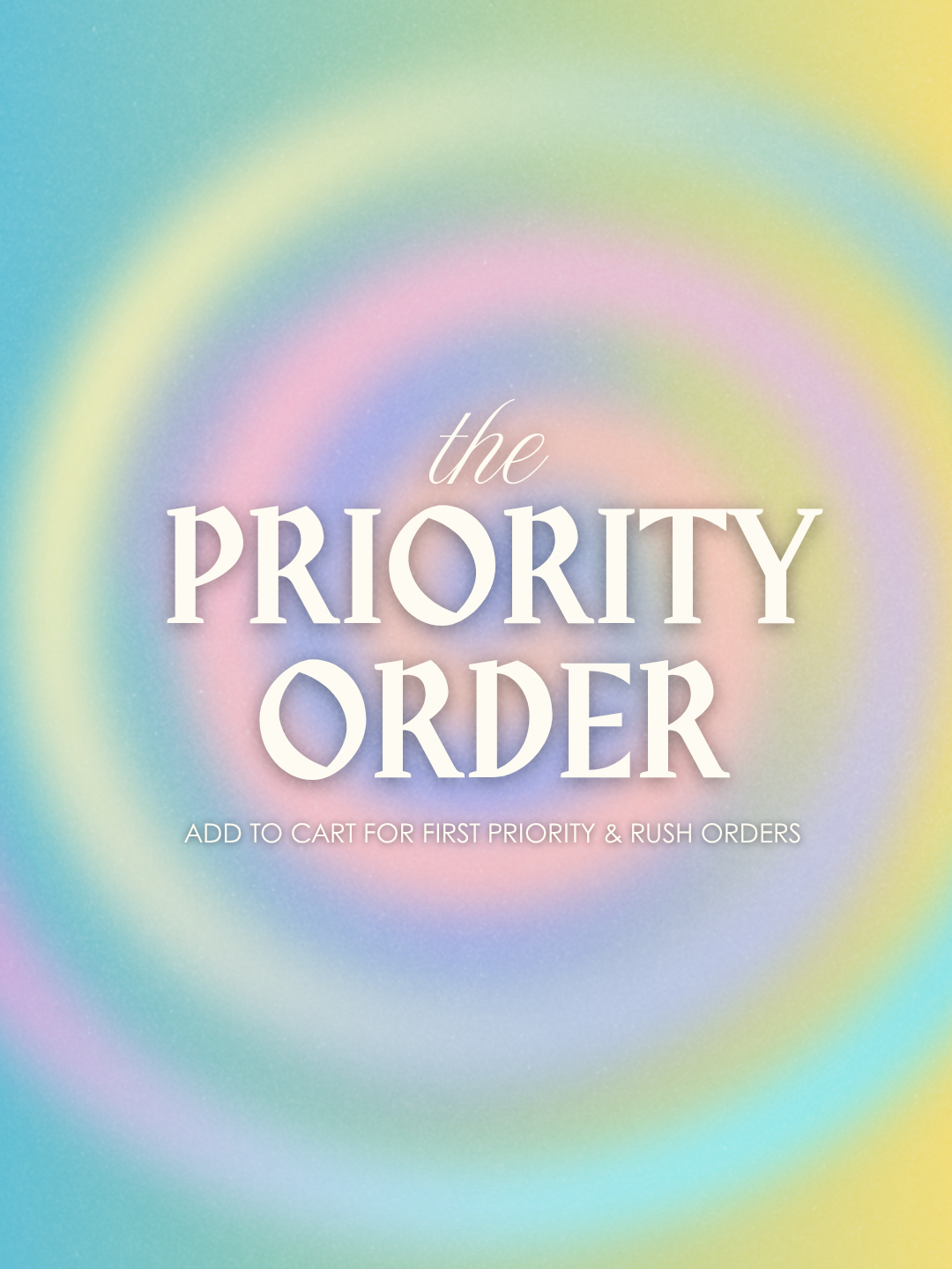 Priority Rush Order